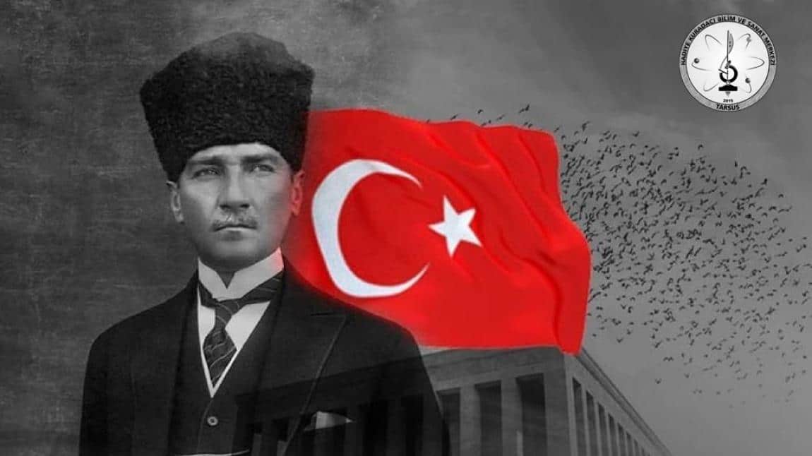 Cumhuriyetimizin Kurucusu Gazi Mustafa Kemal Atatürk’ü Saygı ve Özlemle Andık.
